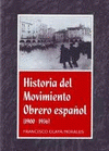  HISTORIA DEL MOVIMIENTO OBRERO ESPAÑOL 1900-1936