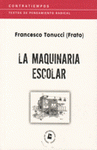  LA MAQUINARIA ESCOLAR