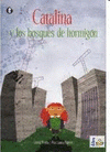 Imagen de cubierta: CATALINA Y LOS BOSQUES DE HORMIGÓN