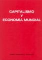  CAPITALISMO Y ECONOMÍA MUNDIAL