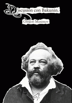  DISCUSIÓN CON BAKUNIN