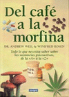 Imagen de cubierta: DEL CAFÉ A LA MORFINA