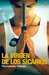 Imagen de cubierta: LA VIRGEN DE LOS SICARIOS