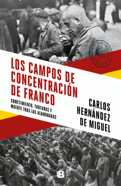  LOS CAMPOS DE CONCENTRACIÓN DE FRANCO