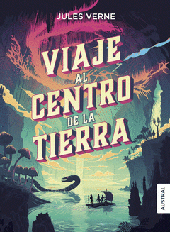 Cover Image: VIAJE AL CENTRO DE LA TIERRA