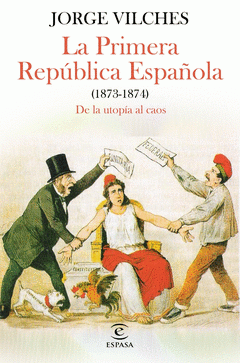 Cover Image: LA PRIMERA REPÚBLICA ESPAÑOLA (1873-1874)