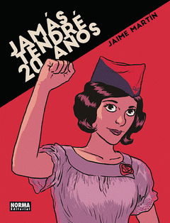 Imagen de cubierta: JAMÁS TENDRÉ 20 AÑOS