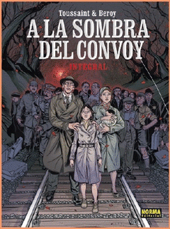 Imagen de cubierta: A LA SOMBRA DEL CONVOY, EDICIÓN INTEGRAL