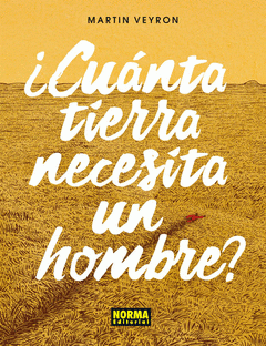  CUÁNTA TIERRA NECESITA UN HOMBRE?