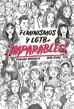  IMPARABLES! FEMINISMOS Y LGTB +