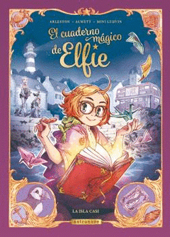 Cover Image: EL CUADERNO MAGICO DE ELFIE. LA ISLA CASI