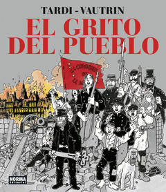 Cover Image: EL GRITO DEL PUEBLO. NUEVA EDICION INTEGRAL