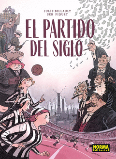 EL PARTIDO DEL SIGLO Cover Image: EL PARTIDO DEL SIGLO