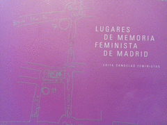 Imagen de cubierta: LUGARES DE MEMORIA FEMINISTA DE MADRID