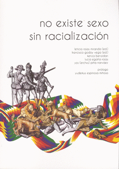  NO EXISTE SEXO SIN RACIALIZACIÓN