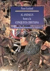 Imagen de cubierta: AL-ANDALUS FRENTE A LA CONSQUISTA CRISTIANA. LOS MUSULMANES DE VALENCIA (SIGLOS XI-XIII)