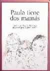 Imagen de cubierta: PAULA TIENE DOS MAMAS