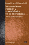 Imagen de cubierta: INTERSECCIONES: CUERPOS Y SEXUALIDADES EN LA ENCRUCIJADA