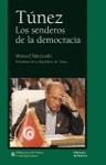 Imagen de cubierta: TÚNEZ : LOS SENDEROS DE LA DEMOCRACIA