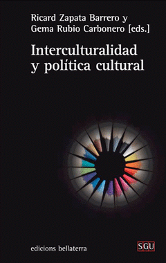  INTERCULTURALIDAD Y POLÍTICA CULTURAL