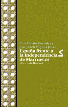 Cover Image: ESPAÑA FRENTE A LA INDEPENDENCIA DE MARRUECOS