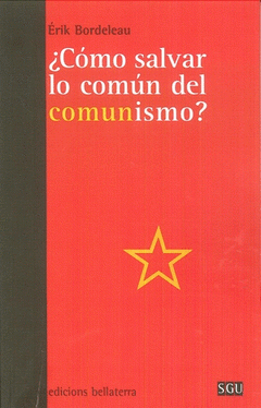 Imagen de cubierta: ¿COMO SALVAR LO COMÚN DEL COMUNISMO?