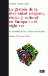 Imagen de cubierta: LA GESTIÓN DE LA DIVERSIDAD RELIGIOSA, ÉTNICA Y CULTURAL EN EUROPA EN EL SIGLO X