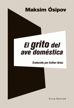 Imagen de cubierta: EL GRITO DEL AVE DOMÉSTICA