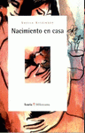 Imagen de cubierta: NACIMIENTO EN CASA