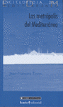 Imagen de cubierta: LAS METRÓPOLIS DEL MEDITERRANEO