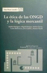 Imagen de cubierta: LA ÉTICA DE LAS ONGD Y LA LÓGICA MERCANTIL