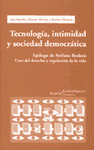 Imagen de cubierta: TECNOLOGÍA, INTIMIDAD Y SOCIEDAD DEMOCRÁTICA