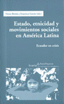 Imagen de cubierta: ESTADO, ETNICIDAD Y MOVIMIENTOS SOCIALES EN AMÉRICA LATINA
