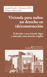 Imagen de cubierta: VIVIENDA PARA TODOS: UN DERECHO EN (DE) CONSTRUCCIÓN