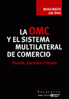 Imagen de cubierta: OMC Y EL SISTEMA MULTILATERAL DE COMERCIO