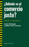Imagen de cubierta: ¿ADÓNDE VA EL COMERCIO JUSTO?