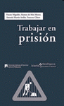 Imagen de cubierta: TRABAJAR EN PRISIÓN
