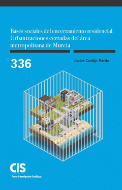 Cover Image: BASES SOCIALES DEL ENCERRAMIENTO RESIDENCIAL. URBANIZACIONES CERRADAS DEL ÁREA M