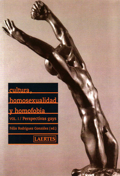  CULTURA, HOMOSEXUALIDAD Y HOMOFOBIA. VOL I