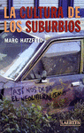  LA CULTURA DE LOS SUBURBIOS