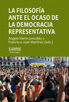 Imagen de cubierta: LA FILOSOFÍA ANTE EL OCASO DE LA DEMOCRACIA REPRESENTATIVA