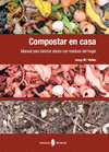 Imagen de cubierta: COMPOSTAR EN CASA