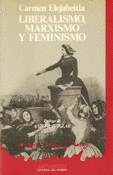 Imagen de cubierta: LIBERALISMO MARXISMO Y FEMINISMO