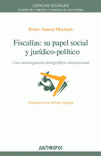 Imagen de cubierta: FISCALÍAS : SU PAPEL SOCIAL Y JURÍDICO-POLÍTICO