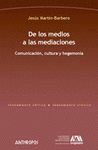 Imagen de cubierta: DE LOS MEDIOS A LAS MEDIACIONES