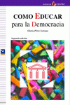 Imagen de cubierta: CÓMO EDUCAR PARA LA DEMOCRACIA