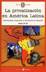 Imagen de cubierta: LA PRIVATIZACIÓN EN AMÉRICA LATINA