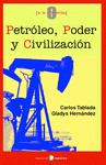 Imagen de cubierta: PETRÓLEO, PODER Y CIVILIZACIÓN