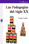 Imagen de cubierta: LAS PEDAGOGÍAS DEL SIGLO XX