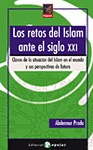 Imagen de cubierta: LOS RETOS DEL ISLAM ANTE EL SIGLO XXI